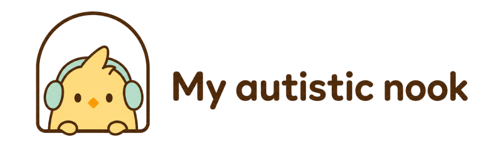 My Autistic Nook